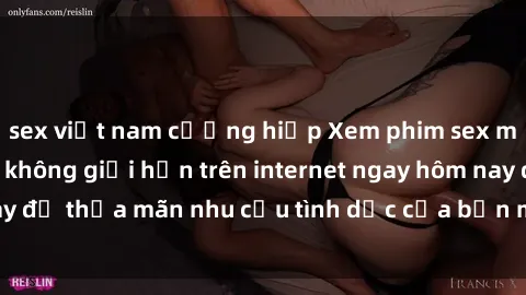 sex việt nam cưỡng hiếp Xem phim sex miễn phí hoàn toàn không giới hạn trên internet ngay hôm nay để thỏa mãn nhu cầu tình dục của bạn mà không tốn chi phí.