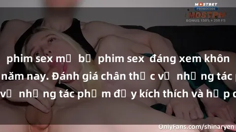 phim sex mỹ bộ phim sex  đáng xem không thể bỏ lỡ trong năm nay. Đánh giá chân thực về những tác phẩm đầy kích thích và hấp dẫn này.