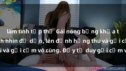 làm tình tập thể Gái nóng bỏng khỏa thân khiến mọi ánh nhìn đổ dồn, lên đỉnh hứng thú và gợi cảm vô cùng. Đầy tư duy gợi cảm và quyến rũ.