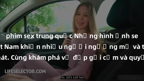 phim sex trung quốc Những hình ảnh sex gái sinh viên Việt Nam khiến nhiều người ngưỡng mộ và thèm khát. Cùng khám phá vẻ đẹp gợi cảm và quyến rũ của những cô gái trẻ này.