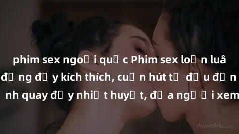 phim sex ngoại quốc Phim sex loạn luân Nhật Bản: Hành động đầy kích thích, cuốn hút từ đầu đến cuối. Những cảnh quay đầy nhiệt huyết, đưa người xem vào thế giới độc đáo của tình thân. Đừng bỏ lỡ!