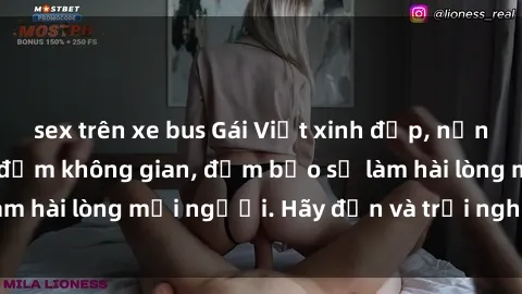 sex trên xe bus Gái Việt xinh đẹp, nồng nàn làm tình say đắm không gian, đảm bảo sẽ làm hài lòng mọi người. Hãy đến và trải nghiệm ngay!