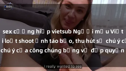sex cưỡng hiếp vietsub Người mẫu Việt Nam gây sốt với loạt shoot ảnh táo bạo, thu hút sự chú ý của công chúng bằng vẻ đẹp quyến rũ và gợi cảm.